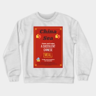 Democracy Manifest - Fake Chinese Restaurant advert Crewneck Sweatshirt